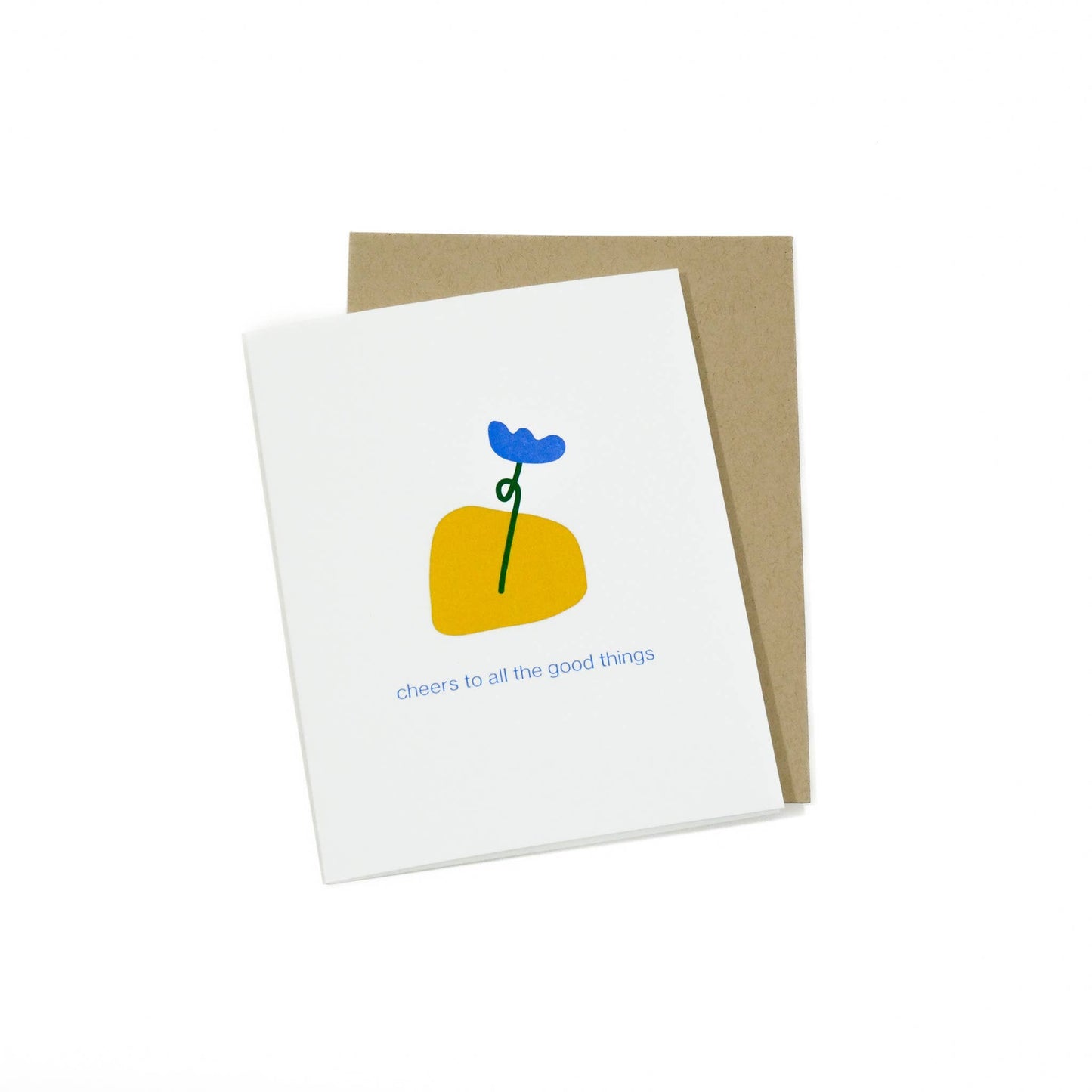 "Cheers to all the good things" greeting card